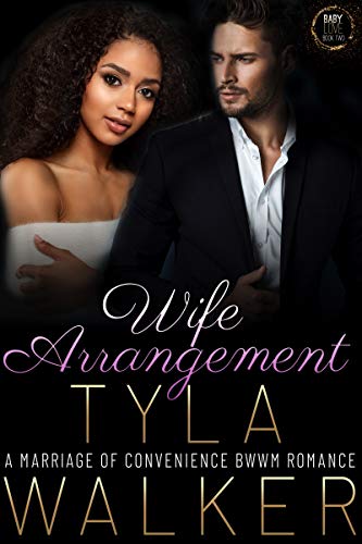 Wife Arrangement (Baby Love, #2)