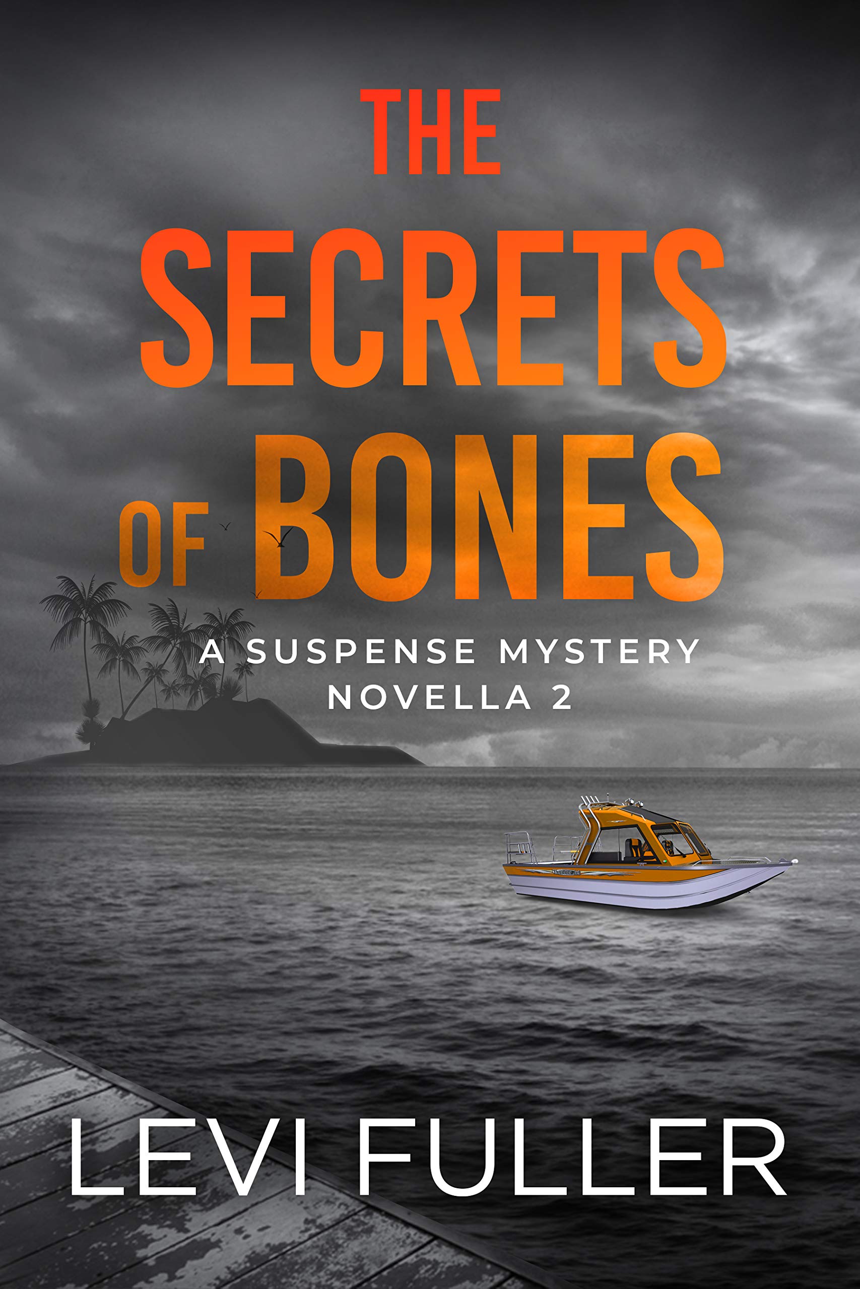 The Secrets of Bones (Isle of Bute #2)