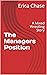 The Managers Position: A Mi...