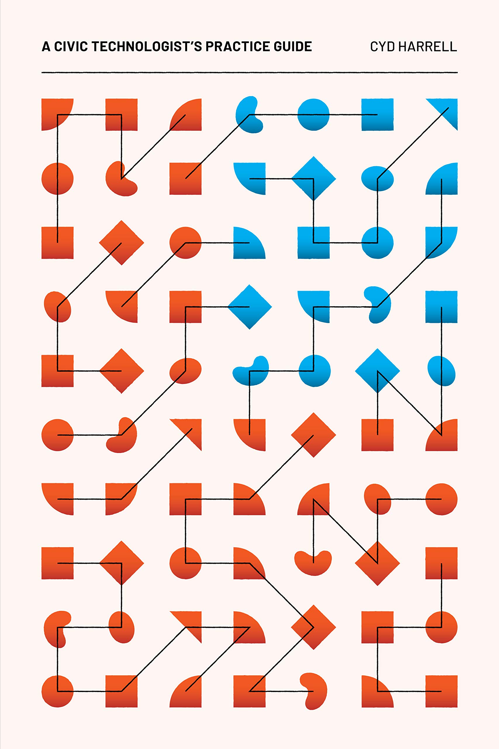 A Civic Technologist's Practice Guide (Kindle Edition)