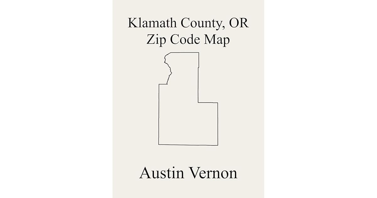 Klamath County, Oregon Zip Code Map Includes Keno, Langell Valley