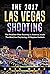 The 2017 Las Vegas Shooting by Eric Diaz