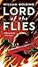 Lord of the Flies by William Golding Lord of the Flies by William Golding