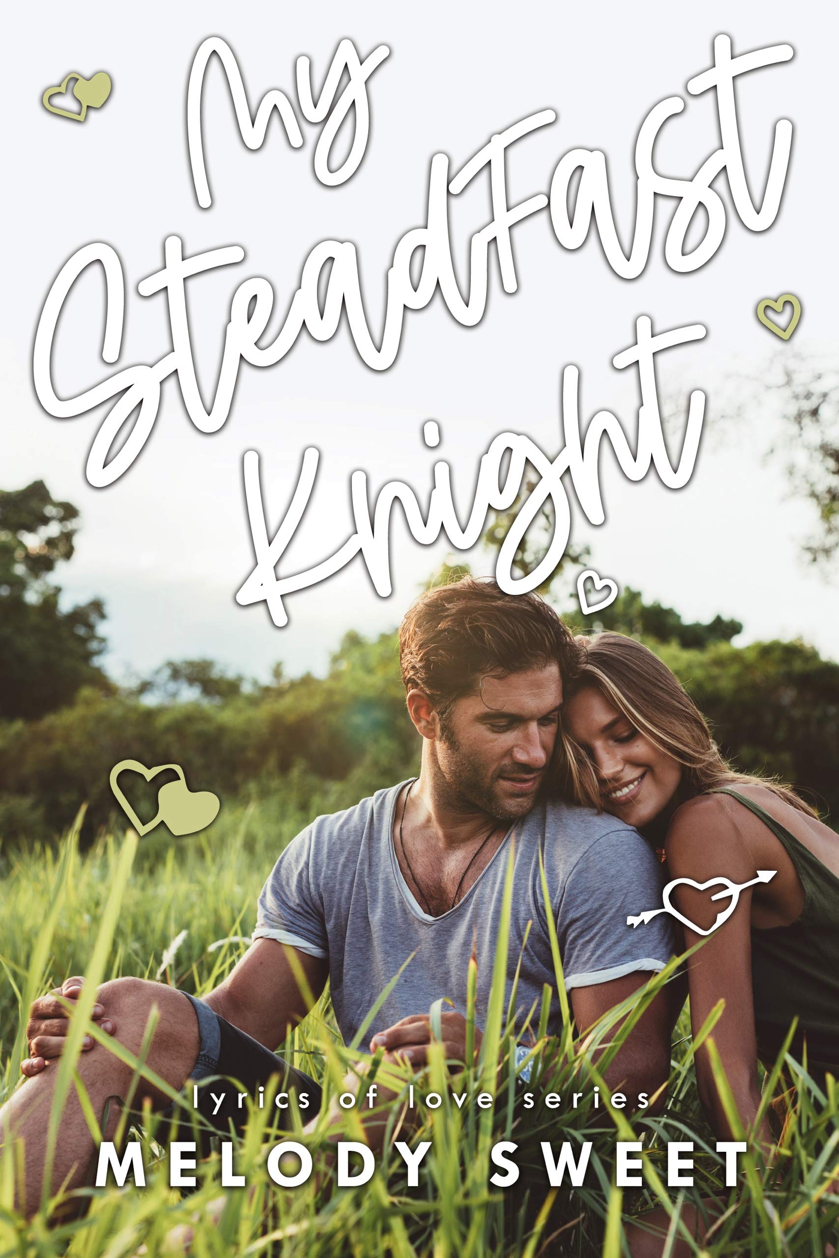 My Steadfast Knight (Lyrics of Love #9)