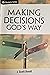 Making Decisions God Way