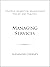 Managing Services (Strategic Marketing Management Book 10)
