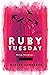Ruby Tuesday