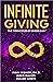 Infinite Giving: The 7 Prin...