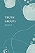 Truth Groups Romans 12