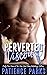 Perverted Viscount (Perverted Royals, #3)