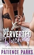 Perverted Duchess