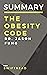 Summary: The Obesity Code: ...
