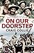On Our Doorstep by Craig Collie