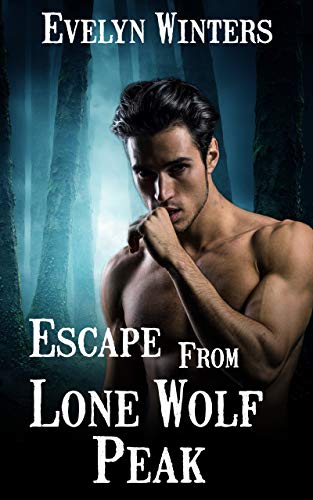 Escape from Lone Wolf Peak (Guardians of Eternal #3)