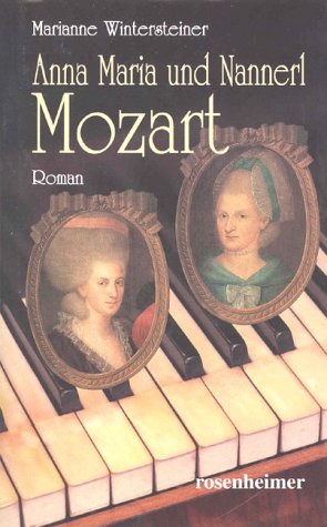 Anna Maria und Nannerl Mozart. (Hardcover)