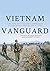 Vietnam Vanguard: The 5th B...
