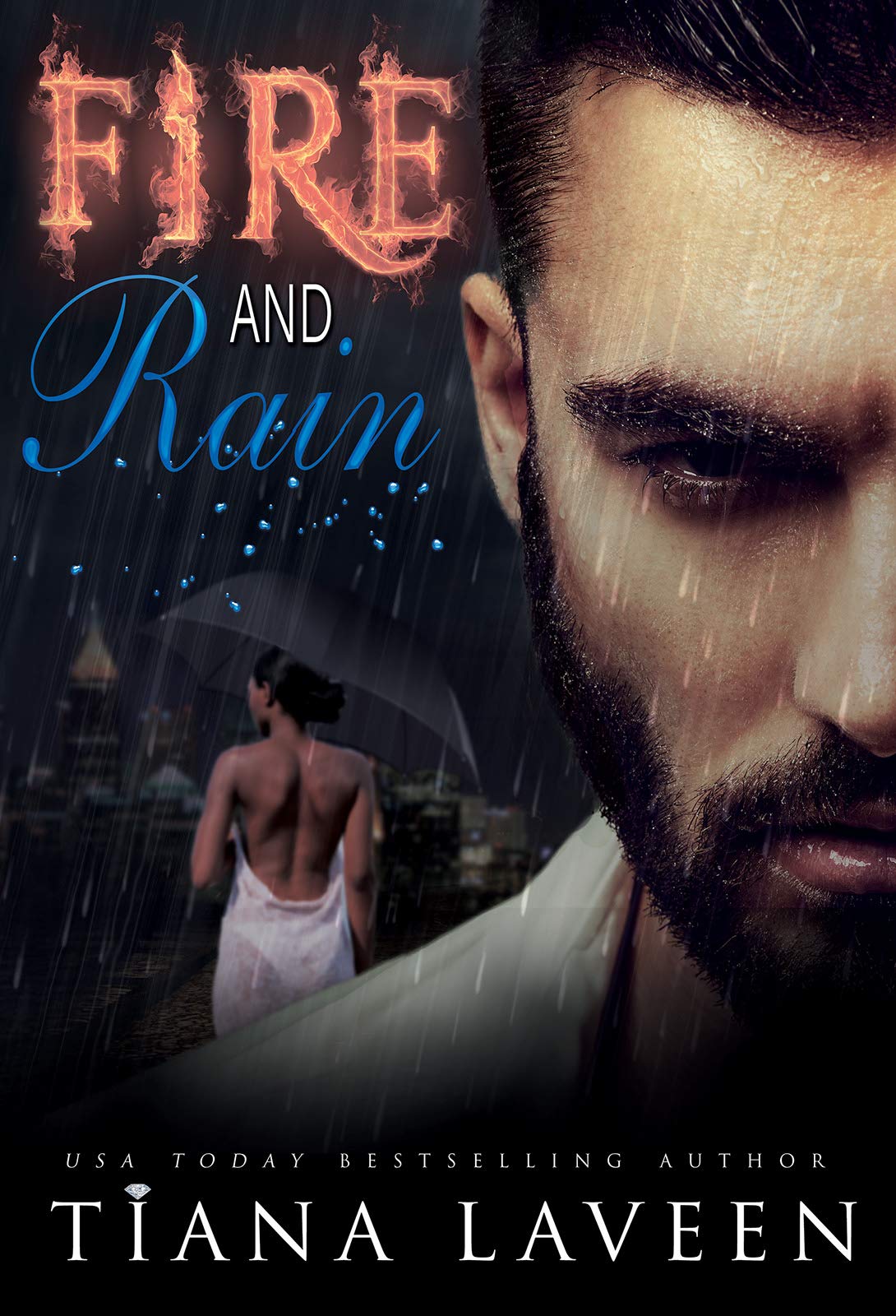 Fire and Rain (Kindle Edition)