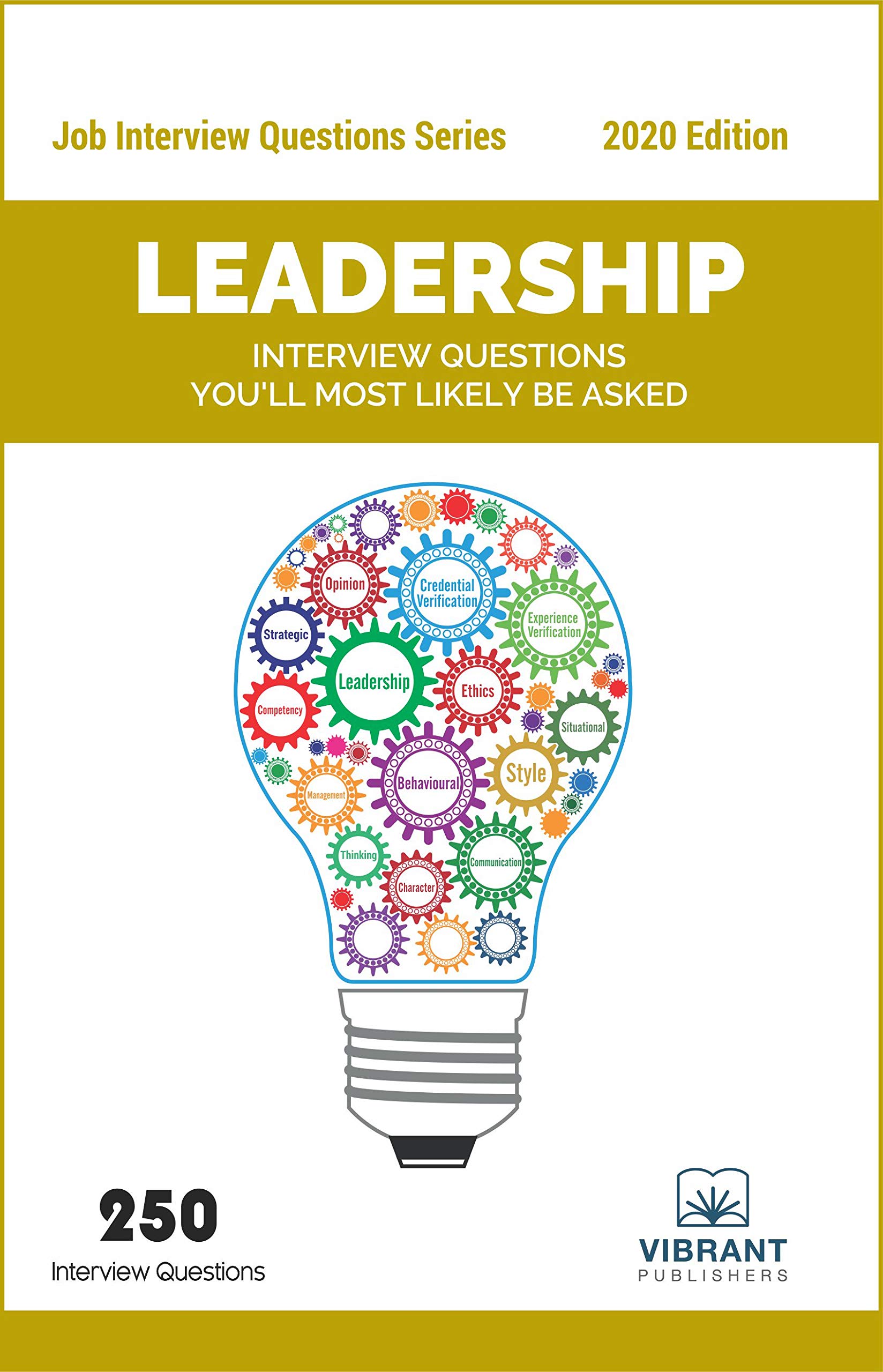 Leadership Interview Questions You’ll Most Likely Be Asked (Job Interview Questions Series)