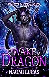 To Wake a Dragon