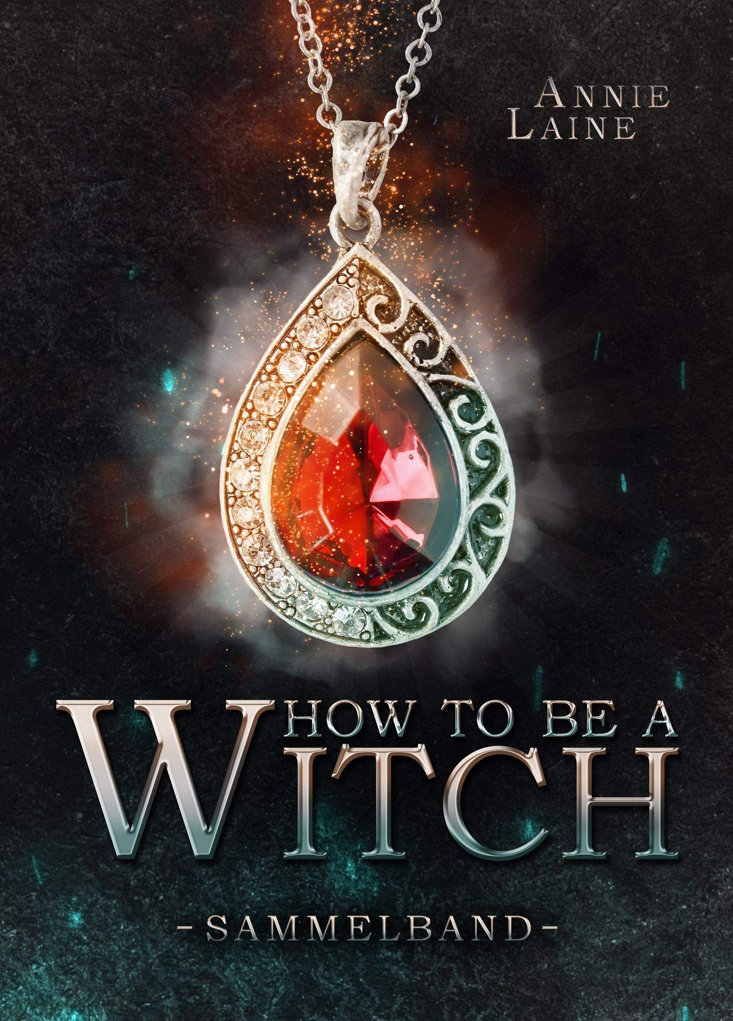 Die Witch-Dilogie #1 - #2 (How to be a Witch #1 - 2)