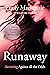 Runaway: Surviving against ...