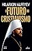 O futuro do Cristianismo