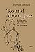 'Round About Jazz