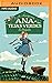 Ana, la de Tejas Verdes by L.M. Montgomery Ana, la de Tejas Verdes by L.M. Montgomery