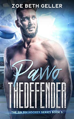 Pavvo: The Defender (Sin Bin Hockey #5)