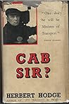 Cab Sir? by Herbert Hodge
