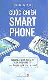 Cuộc Chiến SmartPhone