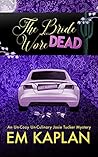 The Bride Wore Dead (Josie Tucker Mystery #1) Book cover for The Bride Wore Dead (Josie Tucker Mystery #1)