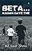 Beta Kahan Gaye The by Amit Kumar Sharma