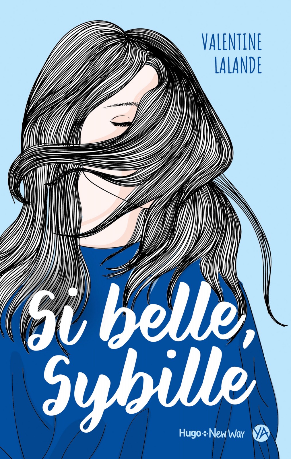 Si belle, Sybille