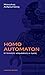Homo Automaton