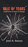 Vale of Tears -Untold Stories Of Violence In Manipur