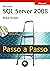 Microsoft SQL Server 2008 -...