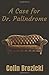 A Case for Dr. Palindrome