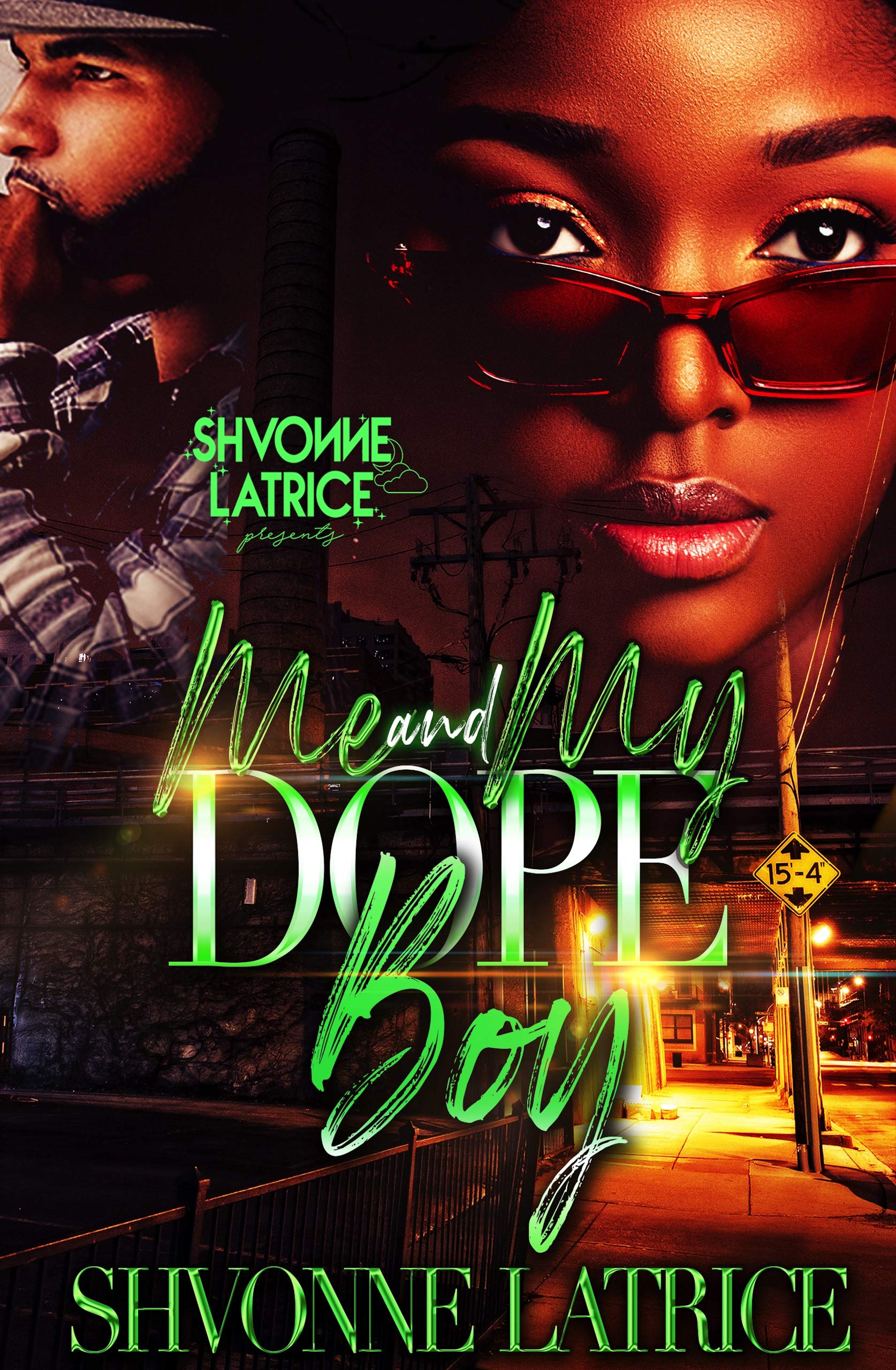 Me and My Dope Boy (Kindle Edition)
