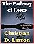 The Pathway of Roses