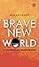 Brave New World by Aldous Huxley