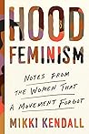 Hood feminism: no...