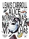 Alice no País das Maravilhas by David Chauvel