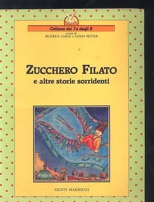 Zucchero filato ed altre storie sorridenti