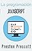 La programación JavaScript (Spanish Edition)