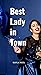 Best Lady in Town
