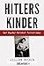 Hitlers Kinder: Der Baader-...