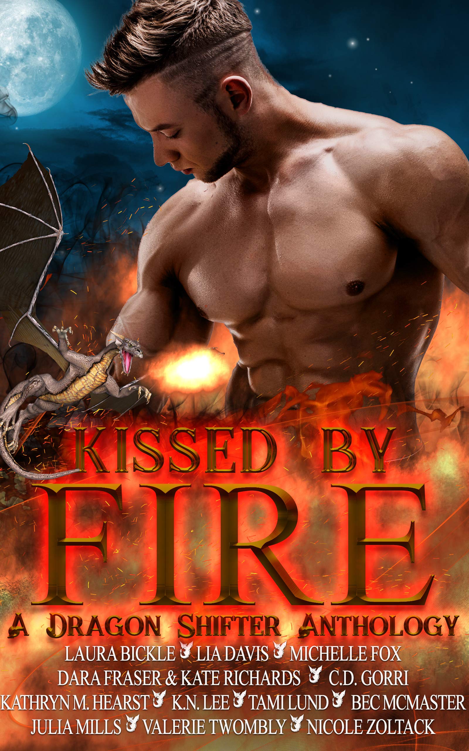 Kissed By Fire: A Dragon Shifter Anthology (Kindle Edition)