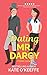 Dating Mr. Darcy (Love Manor)