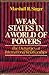 Weak States in a World of Powers: The Dynamics of International Relationships